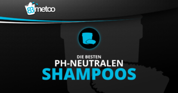 pH neutrale Shampoos