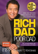 Rich Dad Poor Dad: Was die Reichen ihren Kindern über Geld beibringen - 1
